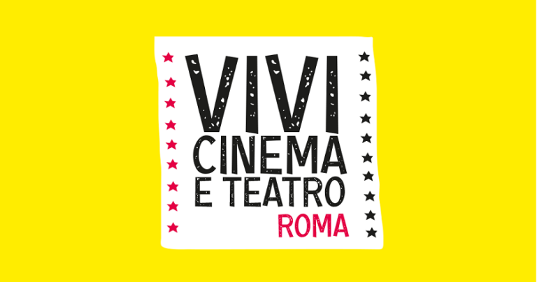 VIVI Cinema & Teatro Roma, al via     la terza edizione